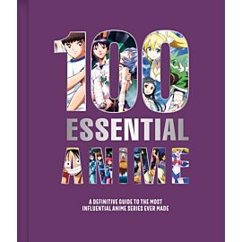 100 Essential Anime A Definitive Guide to the Most Influential Anime Series Ever Made