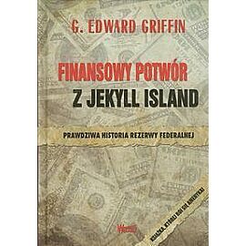 Finansowy potwór z Jekyll Island