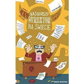 Najgorszy dyrektor na świecie