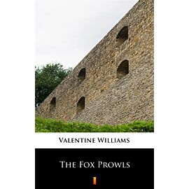 The Fox Prowls (e-book)