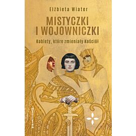 Mistyczki i wojowniczki
