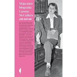 Moja autobiografia Carson McCullers
