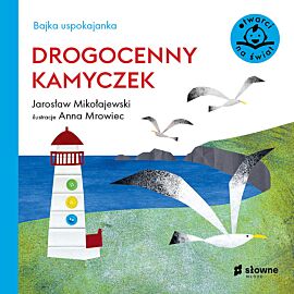 Bajka uspokajanka. Drogocenny kamyczek