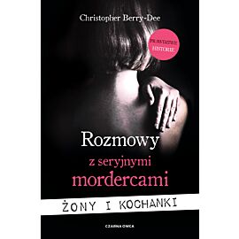 Rozmowy z seryjnymi mordercami (e-book)