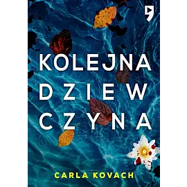 Kolejna dziewczyna. Detektyw gina harte. Tom 1