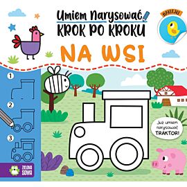 Umiem narysować krok po kroku. Na wsi