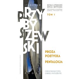Proza poetycka. Pentalogia