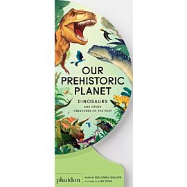 Our Prehistoric Planet