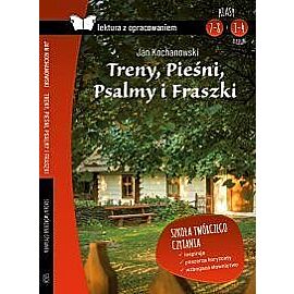 Treny, Pieśni, Psalmy i Fraszki. Lektura z opracowaniem