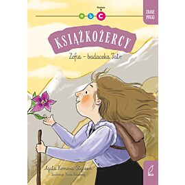 Znane Polki. Zofia - badaczka Tatr. Książkożercy. Poziom C