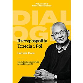 Rzeczpospolita Trzecia i Pół