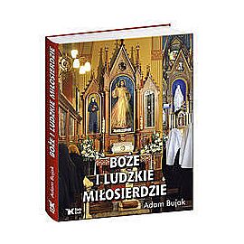 Boże i ludzkie Miłosierdzie
