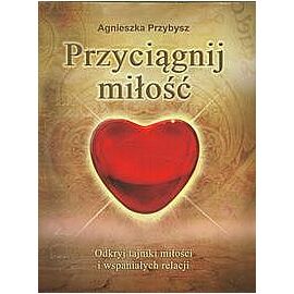 Przyciągnij miłość