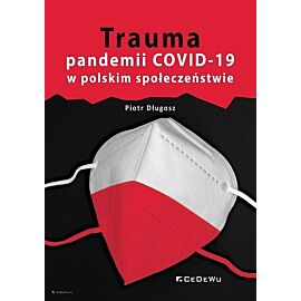 Trauma pandemii COVID-19 w polskim społeczeństwie