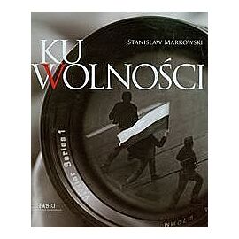 Ku wolności