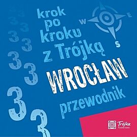 Krok po kroku z Trójką. Wrocław. Przewodnik. Książka audio CD