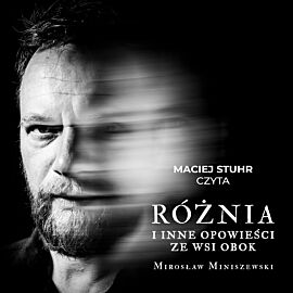 RÓŻNIA i inne opowieści ze wsi obok (audiobook MP3)