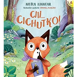 Ciii... Cichutko!