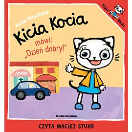 Kicia Kocia mówi: "Dzień dobry" (audiobook MP3)