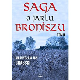 Saga o jarlu broniszu Tom 2