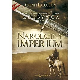Narodziny Imperium. Zdobywca. Tom 1 wyd. 2021