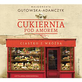 Cukiernia Pod Amorem. Ciastko z wróżbą (audiobook MP3)