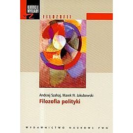 Krótkie wykłady z filozofii Filozofia polityki