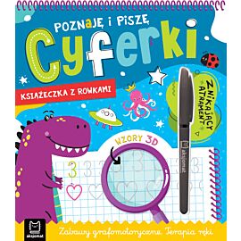 Poznaję i piszę cyferki. Książeczka z rowkami. Znikający atrament. Wzory 3D. Zabawy grafomotoryczne. Terapia ręki