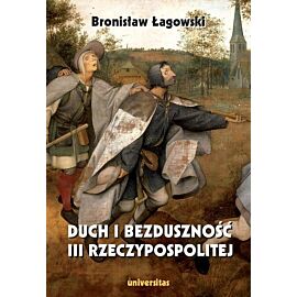 Duch i bezduszność III Rzeczypospolitej