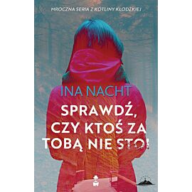 Sprawdź, czy ktoś za tobą nie stoi wyd. 2022