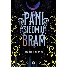 Pani siedmiu bram