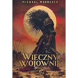 Wieczny wojownik. Tom 2
