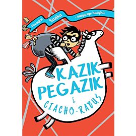 Kazik Pegazik i Ciacho-Rabuś