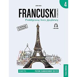 Francuski w tłumaczeniach. Gramatyka. Część 4