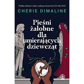 Pieśni żałobne dla umierających dziewcząt