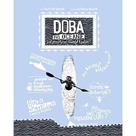 Doba na oceanie. Jak przepłynąć Atlantyk kajakiem