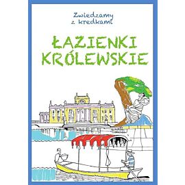 Łazienki Królewskie. Zwiedzamy z kredkami