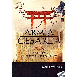 Armia Cesarza. XIX zwojów zdobywcy pieniędzy