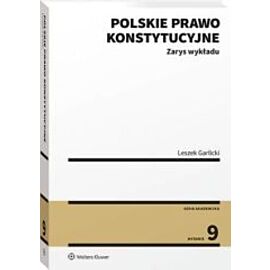 Polskie prawo konstytucyjne. Zarys wykładu
