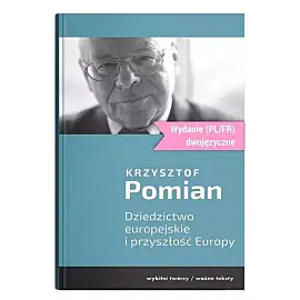 Dziedzictwo europejskie i przyszłość Europy