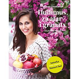 Hummus, za'atar i granaty. Kulinarna podróż po Libanie