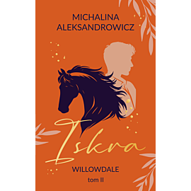 Iskra. Willowdale. Tom 2