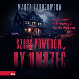 Sześć powodów by umrzeć (audiobook MP3)