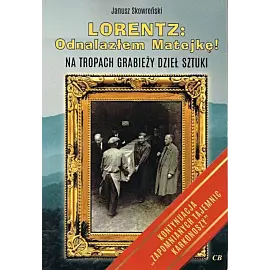 Lorentz Odnalazłem Matejkę!