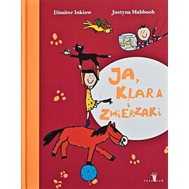 Ja, Klara i zwierzaki
