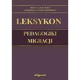 Leksykon pedagogiki migracji