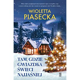 Tam, gdzie gwiazdka świeci najjaśniej