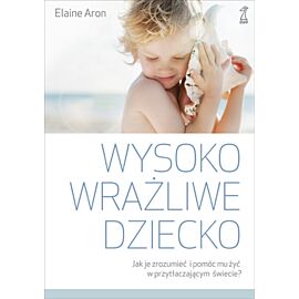 Wysoko wrażliwe dziecko (e-book)