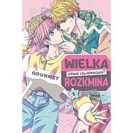Wielka rozkmina: chłopak czy dziewczyna? - 01