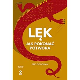 Lęk. Jak pokonać potwora wyd. 2026